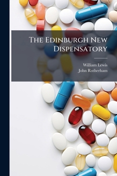 Paperback The Edinburgh New Dispensatory Book