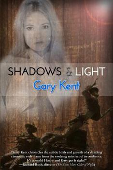Paperback Shadows & Light: Journeys With Outlaws in Revolutionary Hollywood Book