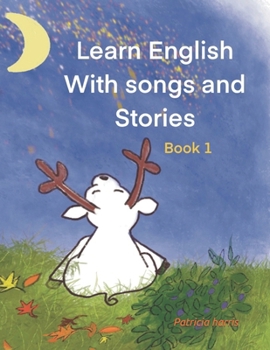 Paperback Learn English With Songs and Stories: Book 1 Book