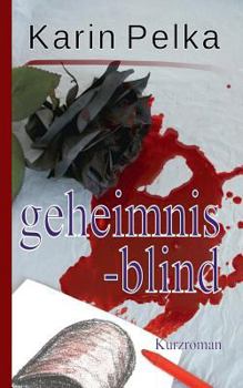 Paperback Geheimnisblind: Kurzroman [German] Book