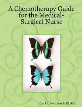 Paperback A Chemotherapy Guide for the Medical-Surgical Nurse Book