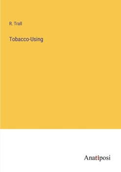 Paperback Tobacco-Using Book