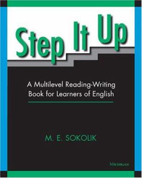 Paperback Step It Up: A Multilevel Reading-Writing Book for Learners of English Book