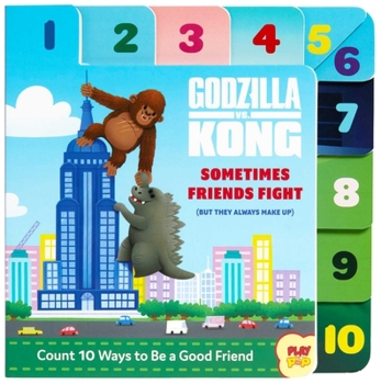 Board book Godzilla vs. Kong: Sometimes Friends Fight: (But They Always Make Up) (Friendship Books for Kids, Kindness Books, Counting Books, Pop Culture Board Bo Book