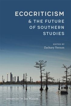 Hardcover Ecocriticism and the Future of Southern Studies Book