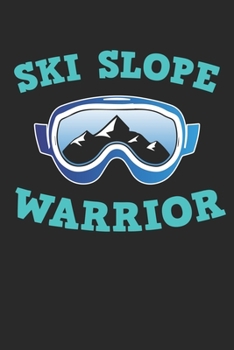 Trainingsbuch für Skifahrer: Stetige Verbesserung mit diesem Trainigstagebuch ? Vorlage für über 100 Trainigstage ? Planen, üben, umsetzen ? 6x9 Format ? Motiv: Ski slope warrior 20 (German Edition)