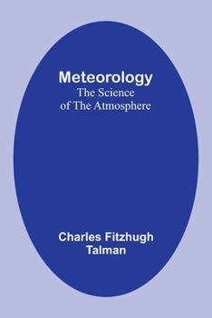 Paperback Meteorology: The Science of the Atmosphere Book