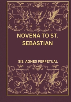 Paperback Novena to St. Sebastian Book