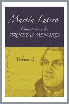 Paperback Comentario a Los Profetas Menores Vol. 2 (Commentary to the Minor Prophets Vol. 2) [Spanish] Book