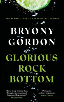 Hardcover Glorious Rock Bottom Book