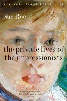 Paperback The Private Lives of the Impressionists Book