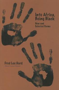 Paperback Into Africa, Being Black: New and Selected Poems Book
