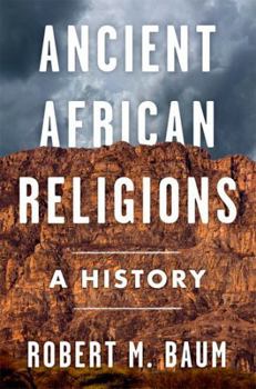 Hardcover Ancient African Religions: A History Book