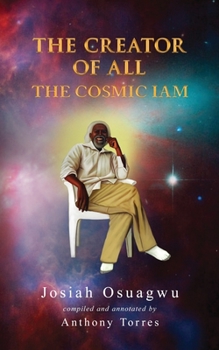 Paperback The Creator of All: The Cosmic Iam Book