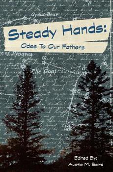Paperback Steady Hands: Ode to Our Fathers Book