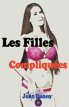 Paperback Les Filles Compliquées [French] Book