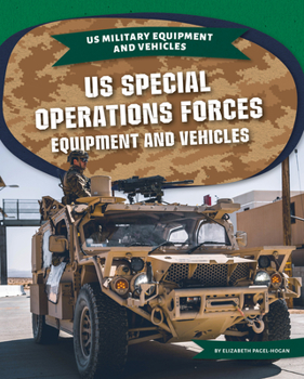 Library Binding Us Special Operations Forces Equipment and Vehicles Book