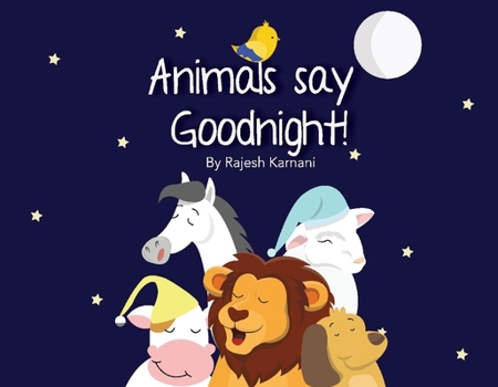 Paperback Animals Say Goodnight Book