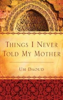 Paperback Things I Never Told My Mother Book