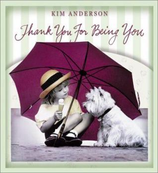 Hardcover Thank You for Being You: Kim Anderson Collection Book