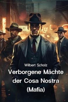 Paperback Verborgene Mächte der Cosa Nostra (Mafia) [German] Book