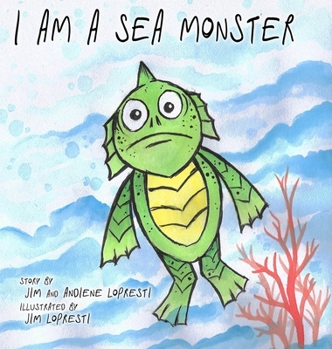 Hardcover I Am A Sea Monster Book