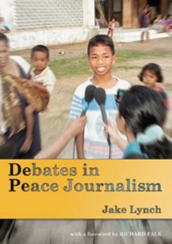 Paperback Debates in Peace Journalism Book