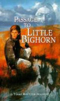 Paperback Passage to Little Bighorn Book