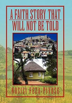 Paperback A Faith Story That Will Not Be Told Book