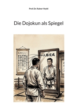Paperback Die Dojokun als Spiegel [German] Book
