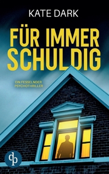 Paperback Für immer schuldig Ein fesselnder Psychothriller [German] Book