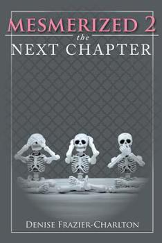 Paperback Mesmerized 2: The Next Chapter Book