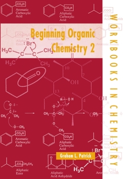 Paperback Beginning Organic Chemistry 2 Book