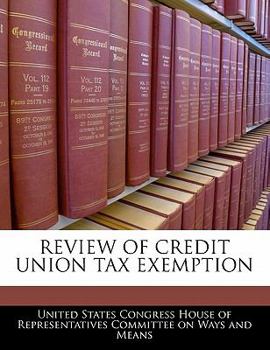 Paperback Review of Credit Union Tax Exemption Book