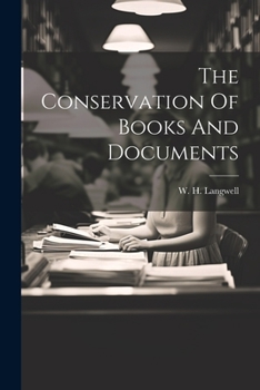 Paperback The Conservation Of Books And Documents Book