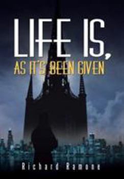 Hardcover Life Is, As It's Been Given Book