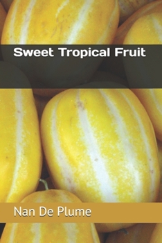Paperback Sweet Tropical Fruit Book