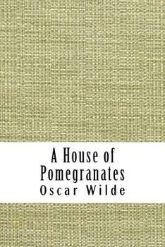 Paperback A House of Pomegranates Book