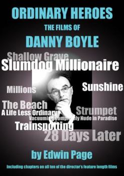 Paperback Ordinary Heroes: The Films of Danny Boyle Book