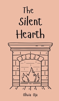 The Silent Hearth