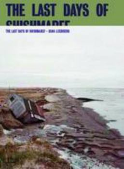 Paperback Dana Lixenberg: The Last Days of Shishmaref Book