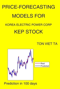 Paperback Price-Forecasting Models for Korea Electric Power Corp KEP Stock Book