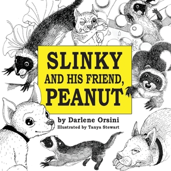 Paperback Slinky and His Friend, Peanut Book