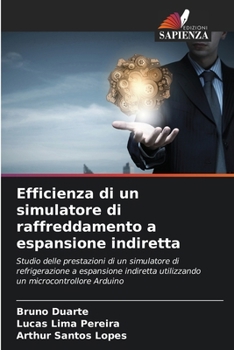 Paperback Efficienza di un simulatore di raffreddamento a espansione indiretta [Italian] Book