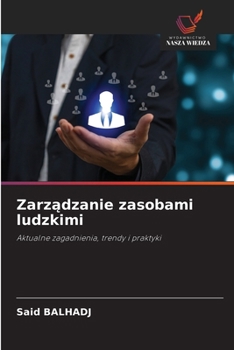 Zarzadzanie zasobami ludzkimi (Polish Edition)