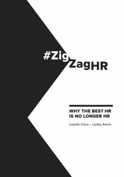 Paperback #ZigZagHR: Why the Best HR is No Longer HR Book