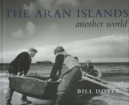 Hardcover The Aran Islands: Another World Book