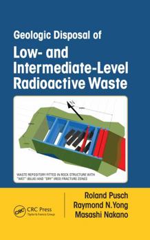 Hardcover Geologic Disposal of Low- And Intermediate-Level Radioactive Waste Book