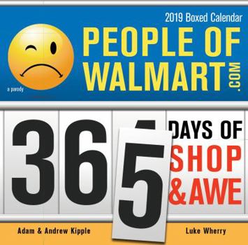 Calendar 2019 People of Walmart Boxed Calendar: 365 Days of Shop and Awe Book