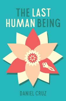 Paperback The Last Human Being Book